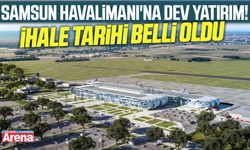 Samsun Havalimanı'na dev yatırım!