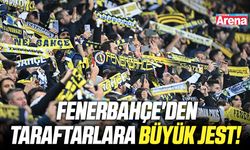 Fenerbahçe'den taraftarlara büyük jest!