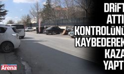 Drift attı, kontrolünü kaybederek kaza yaptı