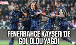 Fenerbahçe Kayseri’de gol oldu yağdı