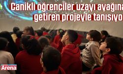 Canikli öğrenciler uzayı ayağına getiren projeyle tanışıyor