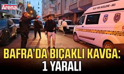 Bafra’da bıçaklı kavga: 1 yaralı