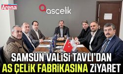 Vali Tavlı’dan As Çelik fabrikasına ziyaret