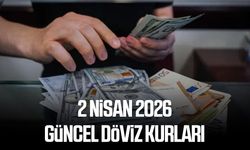 2 Nisan 2026 güncel döviz kurları