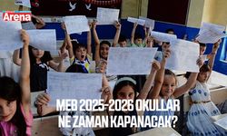 MEB 2025-2026 okullar ne zaman kapanacak?
