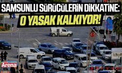 Samsunlu sürücülerin dikkatine: Son tarih 15 Nisan