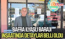 Bafra İlyaslı Barajı inşaatında detaylar belli oldu