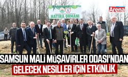 Samsun Mali Müşavirler Odası'ndan gelecek nesiller için etkinlik