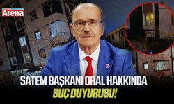 SATEM Başkanı Oral hakkında suç duyurusu!