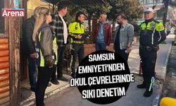 Samsun Emniyeti'nden okul çevrelerinde sıkı denetim