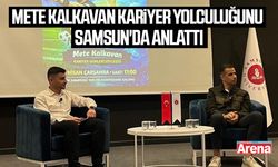 Mete Kalkavan kariyer yolculuğunu Samsun'da anlattı