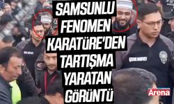 Samsunlu Fenomen Celal Karatüre'den tartışma yaratan görüntü