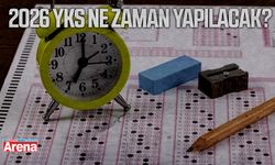 2026 YKS ne zaman yapılacak?
