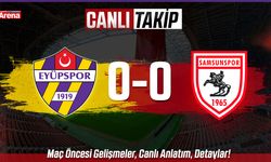 CANLI ANLATIM: EYÜPSPOR 0 - 0 SAMSUNSPOR