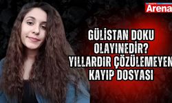 Gülistan Doku olayı nedir? Yıllardır çözülemeyen kayıp dosyası