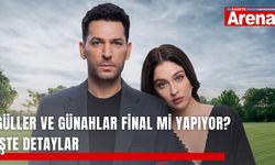 Güller ve Günahlar final mi yapıyor? İşte detaylar