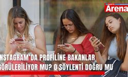 İnstagram’da profiline bakanlar görülebiliyor mu? O söylenti doğru mu