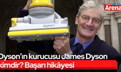 Dyson’ın kurucusu James Dyson kimdir? Başarı hikâyesi