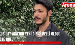 Kubilay Aka’nın yeni dizisi belli oldu! İşte rolü