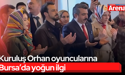 Kuruluş Orhan oyuncularına Bursa’da yoğun ilgi
