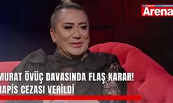 Murat Övüç davasında flaş karar! Hapis cezası verildi