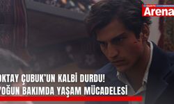 Oktay Çubuk’un kalbi durdu! Yoğun bakımda yaşam mücadelesi