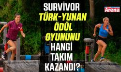 Survivor Türk-Yunan ödül oyununu hangi takım kazandı?