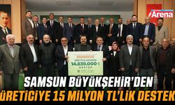 Samsun Büyükşehir'den üreticiye destek!