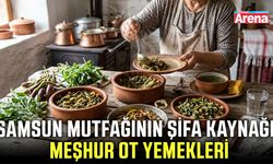 Samsun mutfağının şifa kaynağı: Meşhur ot yemekleri