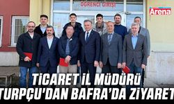 Ticaret İl Müdürü Torpçu'dan Bafra'da ziyaret