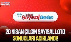 20 Nisan Çılgın Sayısal Loto sonuçları açıklandı!
