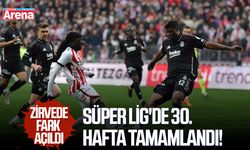 Süper Lig'de 30. hafta tamamlandı! Zirvede fark açıldı