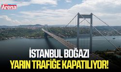 İstanbul Boğazı yarın tafiğe kapatılıyor!