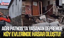Ağrı Patnos’ta yaşanan depremde köy evlerinde hasar oluştu!