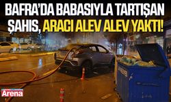 Bafra’da babasıyla tartışan şahıs, aracı alev alev yaktı!