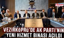 AK Parti Vezirköprü Teşkilatının yeni hizmet binası açıldı
