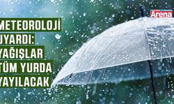 Meteoroloji uyardı: Yağışlar tüm yurda yayılacak