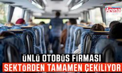 Ünlü otobüs firması sektörden tamamen çekiliyor