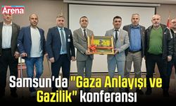 Samsun'da "Gaza Anlayışı ve Gazilik" konferansı