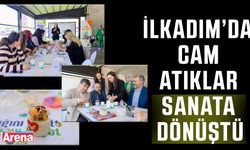 İlkadım’da cam atıklar sanata dönüştü