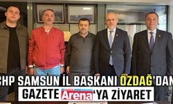 CHP İl Başkanı Özdağ'dan Gazete Arena'ya ziyaret