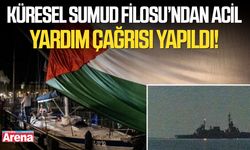 Küresel Sumud Filosu’ndan acil yardım çağrısı yapıldı!