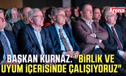 Başkan Kurnaz: "Birlik ve uyum içerisinde çalışıyoruz"