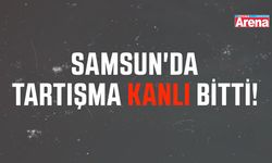 Samsun'da tartışma kanlı bitti!