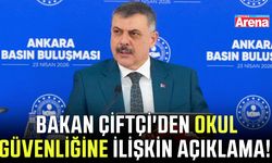 Bakan Çiftçi'den okul güvenliğine ilişkin açıklama!