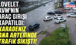 Samsun'da AVM girişi kapatıldı trafik sıkıştı