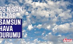 26 Nisan Pazar Samsun hava durumu