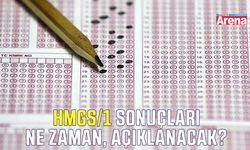 HMGS/1 sonuçları ne zaman, ayın kaçında açıklanacak?