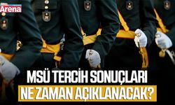 MSÜ tercih sonuçları ne zaman açıklanacak?