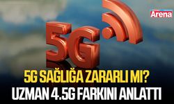5G sağlığa zararlı mı? Uzman 4.5G farkını anlattı